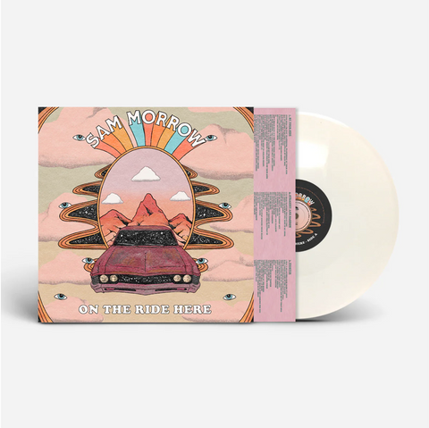 Sam Morrow - On The Ride Here VINYL (Opaque White Variant)